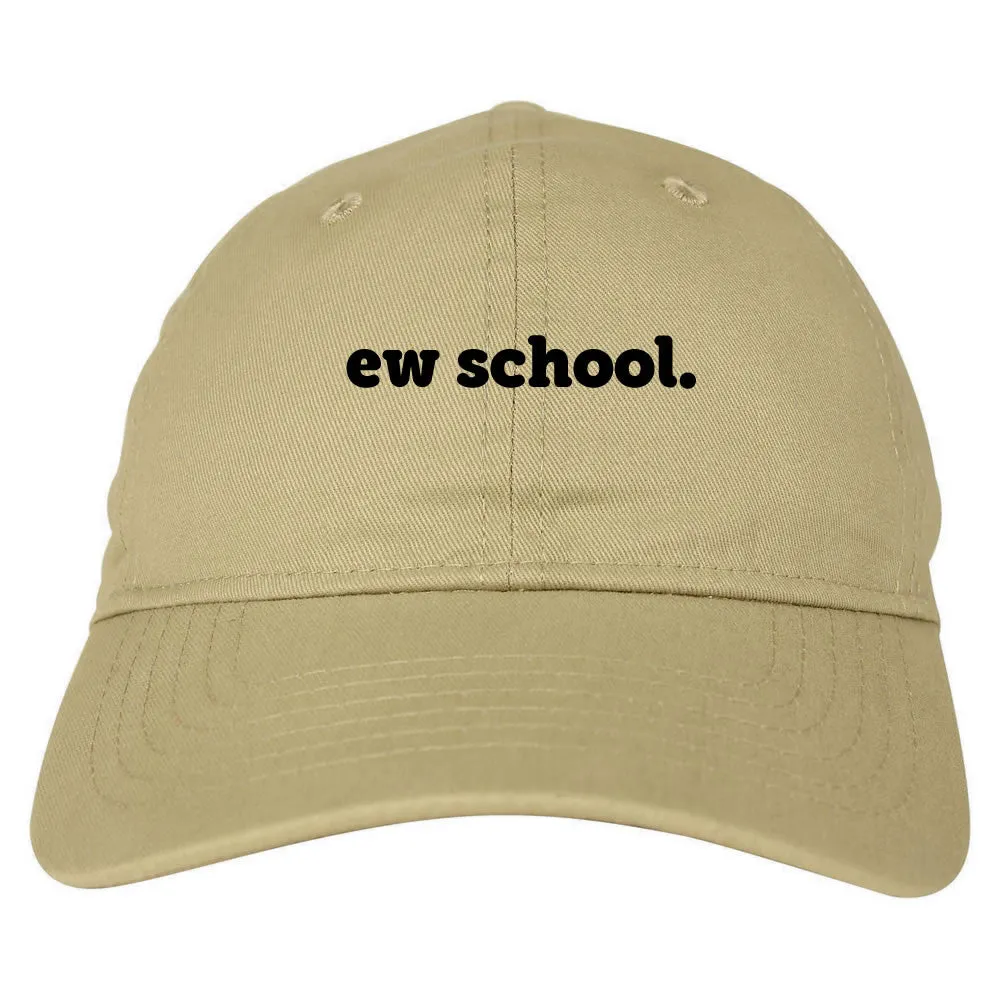 Ew School Dad Hat Cap