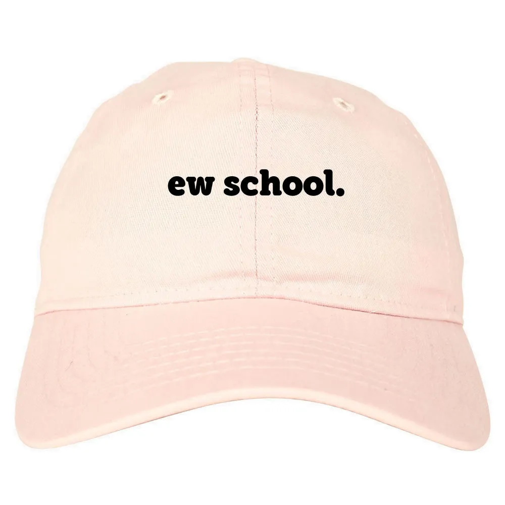 Ew School Dad Hat Cap