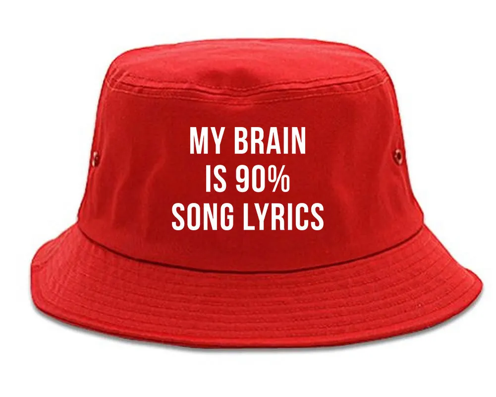 My Brain is 90% Song Lyrics Bucket Hat