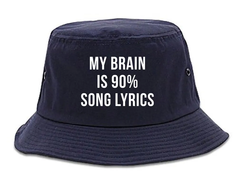 My Brain is 90% Song Lyrics Bucket Hat